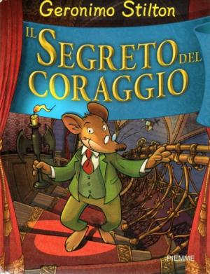 IL SEGRETO DEL CORAGGIO